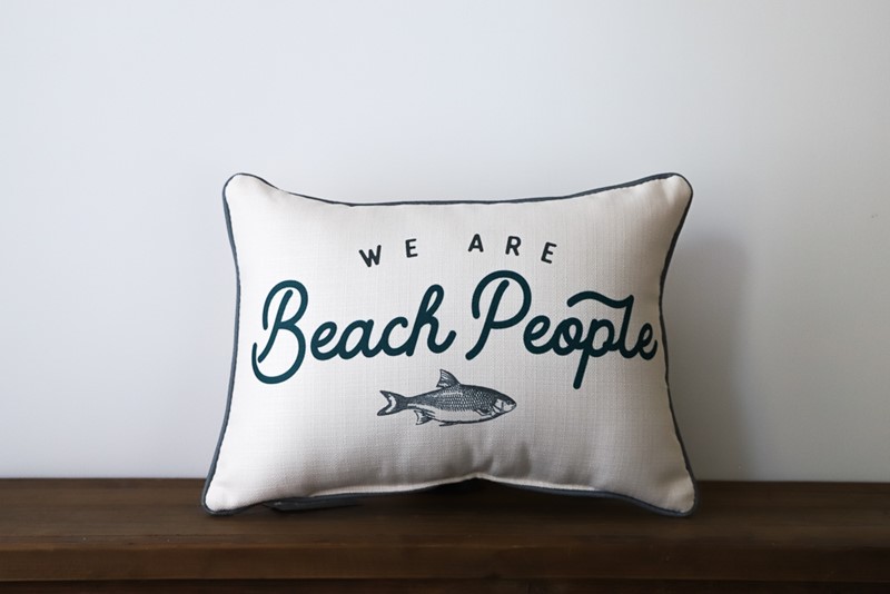 We are Beach People Pillow