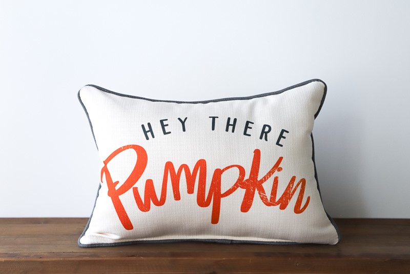 Hey There, Pumpkin Pillow FAL0017